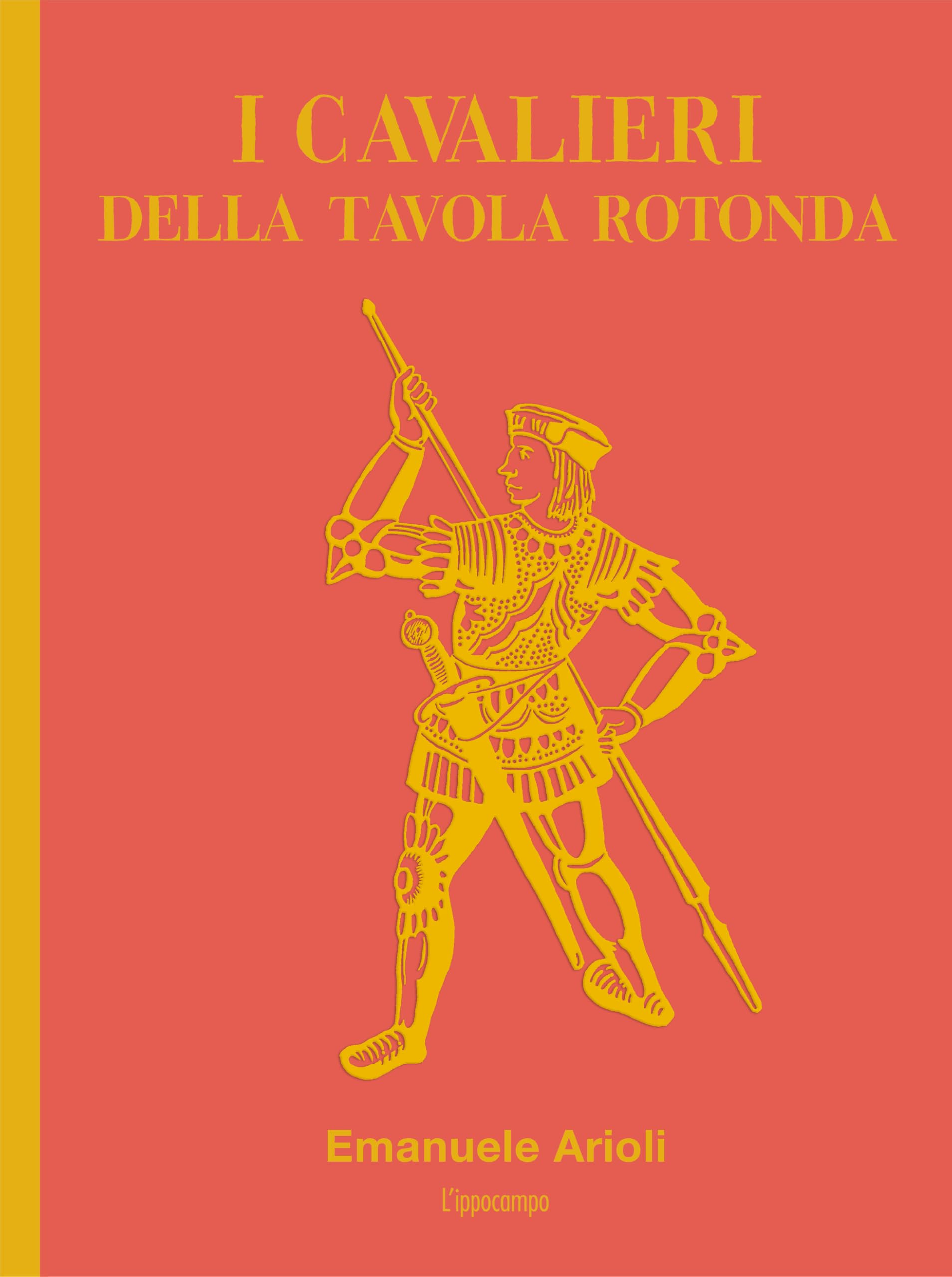 I cavalieri della Tavola Rotonda Arioli Emanuele copertina libro