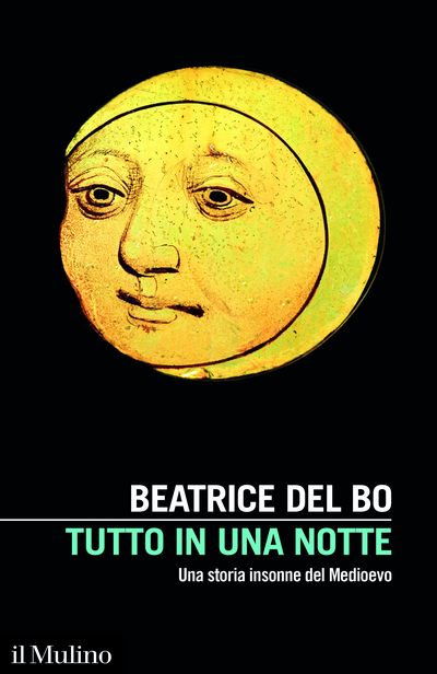 Copertina del libro Tutto in una notte di Beatrice del Bo, la copertina mostra una luna su sfondo nero